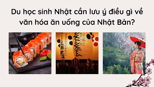 du-hoc-sinh-nhat-ban-can-luu-y-dieu-gi-ve-van-hoa-an-uong-cua-nhat-ban-1